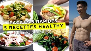 5 RECETTES HEALTHY FACILES POUR MAIGRIR prêt en 15 minutes [upl. by Dranik]