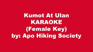 Apo Hiking Society Kumot At Ulan Karaoke Female Key [upl. by Min]