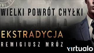 Remigiusz Mróz quotEkstradycjaquot audiobook Czyta Krzysztof Gosztyła [upl. by Onin863]