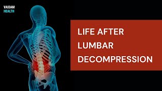 Life After Lumbar Decompression [upl. by Eciral]