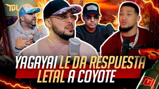 YAGAYAI LE DA RESPUESTA LETAL A COYOTE POR LÍO CON ALOFOKE [upl. by Nauaj]