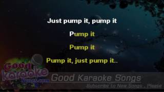 Pump It  The Black Eyed Peas Lyrics karaoke  goodkaraokesongscom [upl. by Joachim]