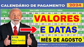 🙏Governo Divulgou o CALENDÁRIO e VALORES do Bolsa família Para Agosto de 2024 [upl. by Willy]