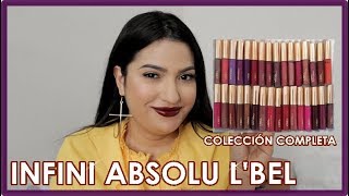 LABIALES INFINI ABSOLU LBEL  COLECCIÓN COMPLETA 34 TONOS  IamGladys [upl. by Gans]