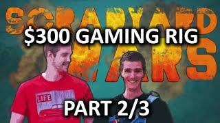 300 Budget Gaming PC Challenge  Scrapyard Wars Episode 1b [upl. by Suivatnad]