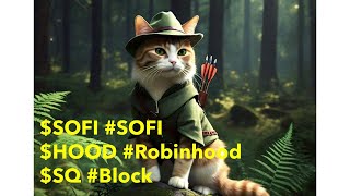 SOFI HOOD Robinhood SQ Block  Fintech stocks update [upl. by Roberta954]