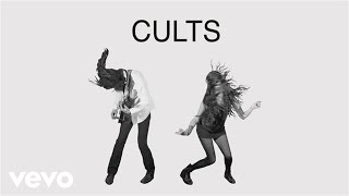 Cults  Go Outside Official Audio [upl. by Ninazan]