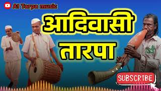 Adivasi Tarpa New Song Gavthi song A1 Tarpa music [upl. by Engle]