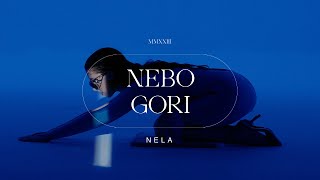 NELA  Nebo gori Official Music Video [upl. by Yetac]