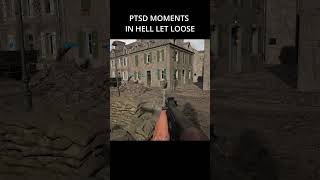 PTSD Moments Hell Let Lose [upl. by Frech]