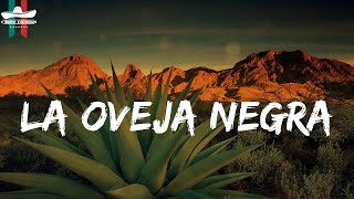 Grupo Los de la O Letra  La Oveja Negra [upl. by Fadiman]