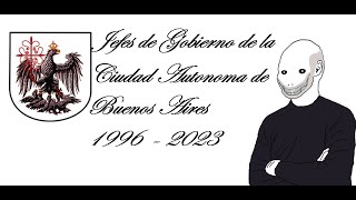 Jefes de Gobierno de la Ciudad Autónoma de Buenos Aires  1996  2023 [upl. by Chimene]