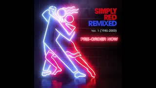 Simply Red Remastered Vol 1 1985  2000 [upl. by Aehtorod]