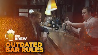 Outdated Bar Rules The Brew  412 [upl. by Sadowski]