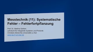 Messtechnik 11 Systematische Fehler – Fehlerfortpflanzung [upl. by Christiana]