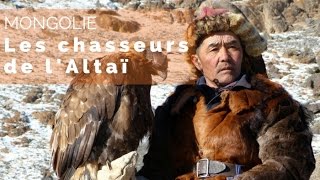 Aigles chasseurs de lAltaï  Faut Pas Rêver en Mongolie extrait [upl. by Nesnaj]