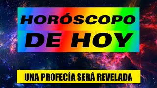 🔮 HORÓSCOPO DE HOY  Una REVELACIÓN aguarda para ser escuchada [upl. by Oijile]