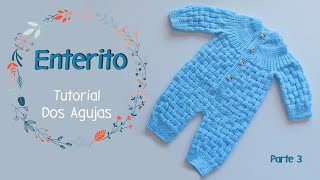 Como tejer un ENTERITO o Body para bebe Ajuar Dos Agujas Palitos Parte 3 de 3 [upl. by Arlynne421]