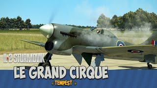 IL★2 Sturmovik  Le Grand Cirque  épisode 18  Tempest [upl. by Castillo]