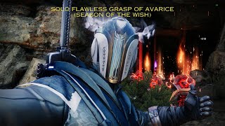 Solo Flawless Grasp of Avarice Playthrough Season Of The Wish Destiny 2 [upl. by Selwin]