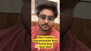 Discontinuation Bond Partial Drop Penalty Uttar Pradesh MBBS BDS Neet 2024 New Policy neet2024 [upl. by Slohcin616]