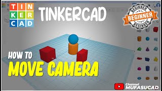 TinkerCAD How To Move Camera [upl. by Ynavoeg]