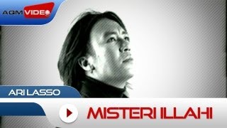 Ari Lasso  Misteri Illahi  Official Video [upl. by Alam]