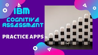 IBM Cognitive Assessment Practice Apps [upl. by Marriott]