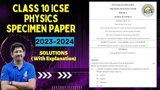 CLASS 10 ICSE  PHYSICS SPECIMEN PAPER  2023 2024  FULLY SOLVED  section A [upl. by Reklaw731]