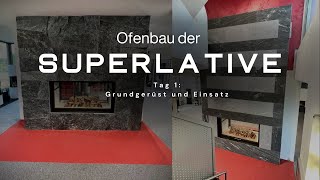 Ofenbau der Superlative  Tag 1 Grundgerüst und Einsatz  DAS OFENZENTRUM [upl. by Lionel]