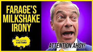 IRONY ALERT Nigel Farages Update On His Milkshake Ordeal [upl. by Hunley]