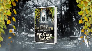 The Ink Black Heart by Robert Galbraith  First chapter reading [upl. by Betthezel232]