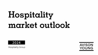 2024 Hospitality Market Outlook [upl. by Lainey]