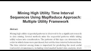 Mining High Utility Time Interval Sequences Using MapReduce Approach Multiple Utility Framework [upl. by Verlie]