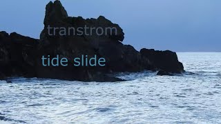 Tide slide [upl. by Llyrat]