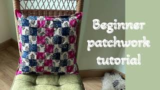 Easy Beginner Patchwork Tutorial [upl. by Devon]