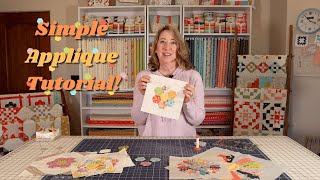 Simple Applique Tutorial [upl. by Weslee]