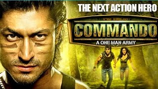 Commandofull blockbuster moviesVidyut Jamwal new release movie full Hindi  new full movie [upl. by Nyar]