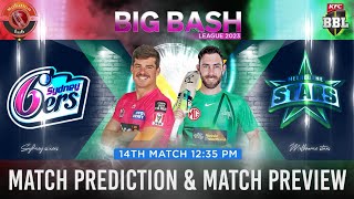 BBL 2023 14th Match Prediction amp Pitch Report Sydney Sixers vs Melbourne Stars  SYS vs MLS [upl. by Nayra]