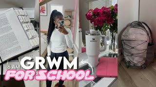 6am grwm for school very realistic morning routine hygiene school update [upl. by Bick]