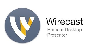 Wirecast Tutorial  Remote Desktop Presenter [upl. by Chiquia]