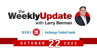 Weekly Update With Larry Berman  October 22 2022 [upl. by Outhe]