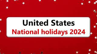 National Holidays in the United States 2024 [upl. by Nnylak526]