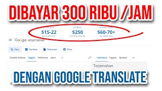 CARA BARU Kerja Online Dari Rumah Dibayar 300 Ribu Per Jam Dengan Google Translate [upl. by Annaesor314]