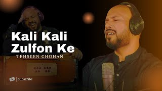 Kaali Kaali Zulfon Ke Phanday  Tehseen Chauaans Soulful Cover  Latest Viral Song 2024 [upl. by Lled]