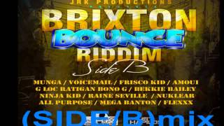 BRIXTON BOUNCE RIDDIM MIX  SIDE B [upl. by Nohpets]