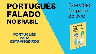 DIÁLOGOS REAIS EM PORTUGUÊS DO BRASIL  Português na prática [upl. by Diraf]