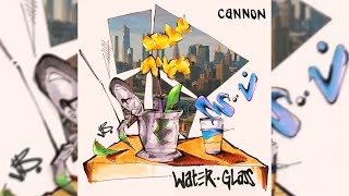 Cannon  Water Glass [upl. by Gannes]