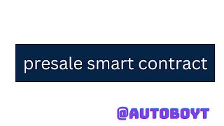 presale smart contract [upl. by Tyler913]