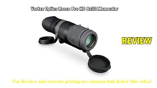 Review Vortex Optics Recce Pro HD 8x32 Monocular [upl. by Ansell848]